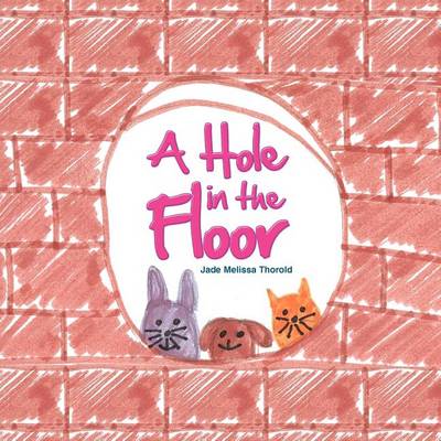 A Hole in the Floor