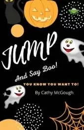 Jump and Say Boo! Book 5