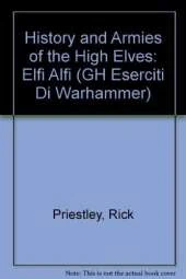 History and Armies of the High Elves