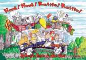 Honk! Honk! Rattle! Rattle!