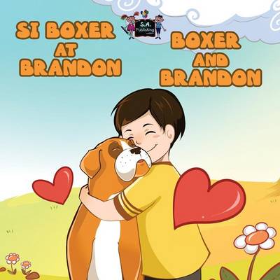 Boxer and Brandon: Tagalog English Bilingual Edition