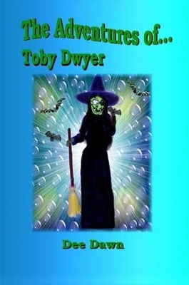 The Adventures of Toby Dwyer