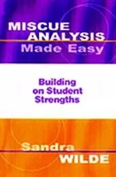 Miscue Analysis Made Easy: Building on Student Strengths