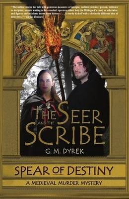 Seer and the Scribe: Spear of Destiny