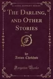 The Darling, and Other Stories, Vol. 1 (Classic Reprint)