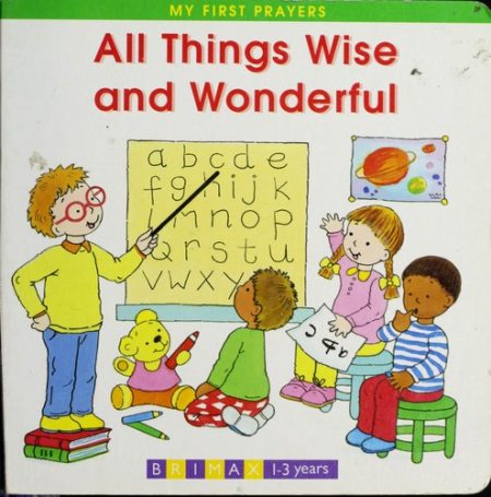 All Things Wise and Wonderful