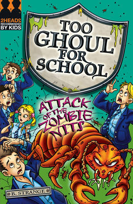 Attack of the Zombie Nits!