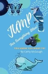 Jump for Everything Blue! Book 6