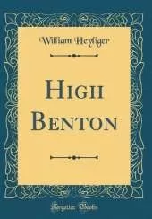 High Benton (Classic Reprint)