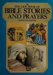 The Lion Book of Bible Stories and Prayers