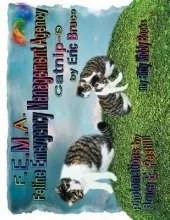 F.E.M.a: Feline Emergency Management Agency