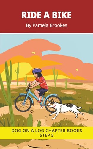 Ride a Bike Chapter Book: Decodable Chapter Book Series for Students Learning to Read. For Beginning Readers and Students with Dyslexia. (Step 5-Magic/Silent e)