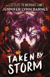 Raised by Wolves: Taken by Storm: Book 3: from the bestselling author of The Inheritance Games