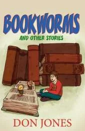 Bookworms: And Other Stories