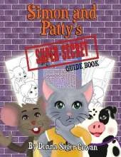 Simon and Patty's Super Secret Guide Book: Coloring and Activity Book