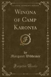 Winona of Camp Karonya (Classic Reprint)
