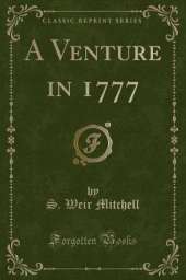 A Venture in 1777 (Classic Reprint)