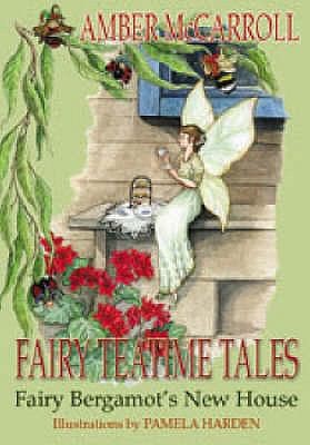 Fairy Bergamot's New House