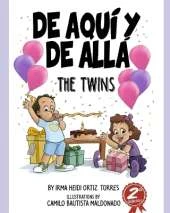 De Aquí y de Allá: The Twims