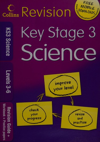 Collins Revision - KS3 Science L3-6: Revision Guide + Workbook + Practic