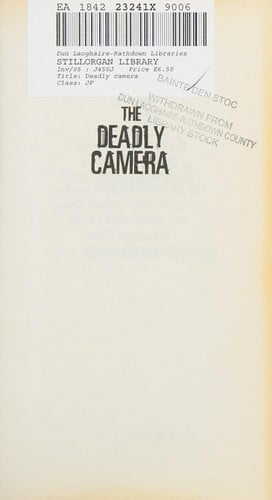 The Deadly Camera