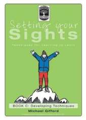Setting Your Sights: Techniques for Learning to Learn