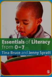 Essentials of Literacy from 0-7: Children's Journeys into Literacy