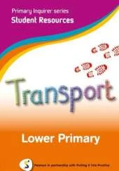 Primary Inquirer series: Transportation Lower Primary Student CD: Pearson in partnership with Putting it into Practice