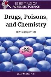 Drugs, Poisons, and Chemistry