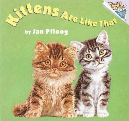 Kittens are Like That