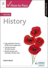 How to Pass Higher History: Second Edition