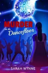 Murder on the Dancefloor