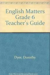 English Matters Grade 6 Teacher's Guide