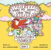 Make My Dreams Come True: The Bowdleflodes Stories Books2