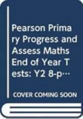 Pearson Primary Progress and Assess Maths End of Year Tests: Y2 8-pack