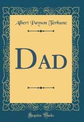 Dad (Classic Reprint)