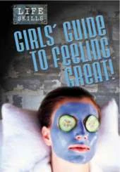 Girls Guide to Feeling Fabulous!