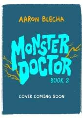 Monster Doctor: Book 2