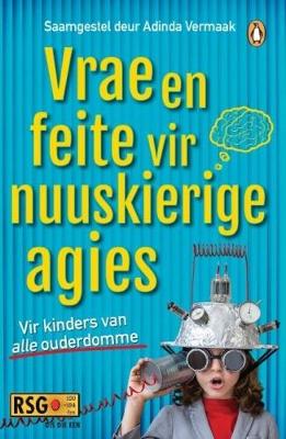 Vrae en feite vir nuuskierige agies: Vir kinders van alle ouderdomme