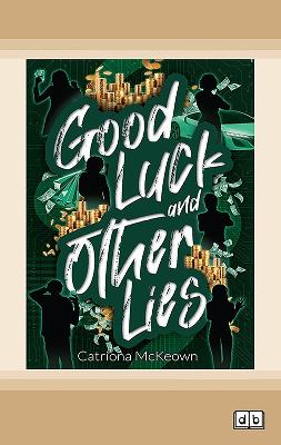 Good Luck and Other Lies