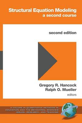 Structural Equation Modeling: A Second Course