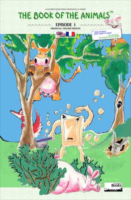 The Book of The Animals - Episode 1 (Bilingual English-French): These Animals... Don't Want to Wash!