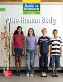 Reading for Information, On Level Student Reader, Life - The Human Body, Grade 5