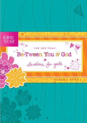 One Year Be-Tween You And God, The: Devotions for Girls