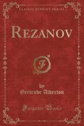 Rezanov (Classic Reprint)