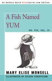 Fish Named Yum: Mr. Pin, Vol. IV