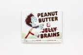 Peanut Butter & Brains: A Zombie Culinary Tale