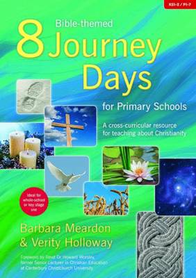 8 Bible-themed Journey Days for Primary Schools: A Cross-curricular Resource for Teaching About Christianity
