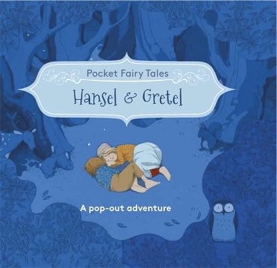 Pocket Fairytales: Hansel and Gretel