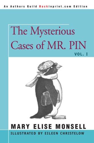 Mysterious Cases of Mr. Pin: Vol. I